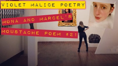 Mona and Marcel's Moustache (poem #21) Violet Malice poetry