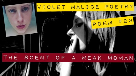 The Scent of a Weak Woman (poem #23) International Women's Day poetry iwd