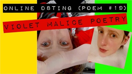 Online D8ting (poem #19) dating poem / love poem /  spoken word